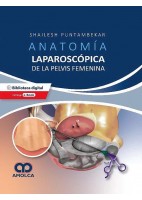 ANATOMIA LAPAROSCOPICA DE LA PELVIS FEMENINA. PRINCIPIOS QUIRURGICOS APLICADOS