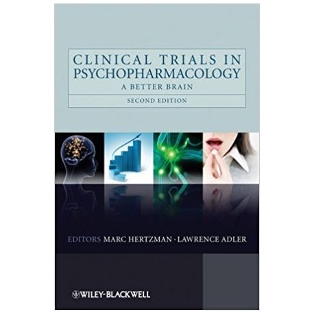 CLINICAL TRIALS IN PSYCHOPHARMACOLOGY: A BETTER BRAIN
