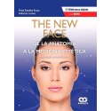 THE NEW FACE. DE LA ANATOMIA A LA MEDICINA ESTETICA