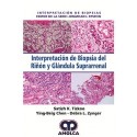 INTERPRETACION DE BIOPSIA DEL RIÑON Y GLANDULA SUPRARRENAL (INTERPRETACION DE BIOPSIAS)