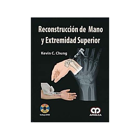 RECONSTRUCCION DE MANO Y EXTREMIDAD SUPERIOR + DVD