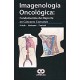 IMAGENOLOGIA ONCOLOGICA: FUNDAMENTOS DEL REPORTE EN CANCERES COMUNES