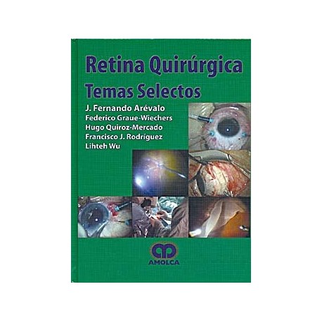 RETINA QUIRURGICA. TEMAS SELECTOS