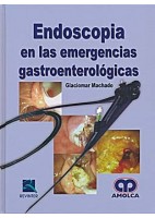 ENDOSCOPIA EN LAS EMERGENCIAS GASTROENTEROLOGICAS