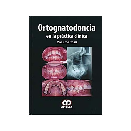 ORTOGNATODONCIA EN LA PRACTICA CLINICA