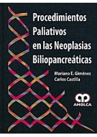 PROCEDIMIENTOS PALIATIVOS EN LAS NEOPLASIAS BILIOPANCREATICAS