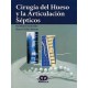 CIRUGIA DEL HUESO Y LA ARTICULACION SEPTICOS