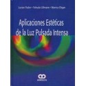 APLICACIONES ESTETICAS DE LA LUZ PULSADA INTENSA