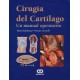 CIRUGIA DEL CARTILAGO. UN MANUAL OPERATORIO