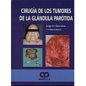 CIRUGIA DE LOS TUMORES DE LA GLANDULA PAROTIDA