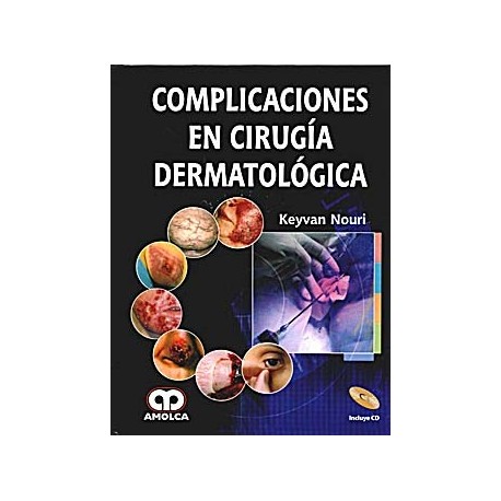 COMPLICACIONES EN CIRUGIA DERMATOLOGICA + CD-ROM