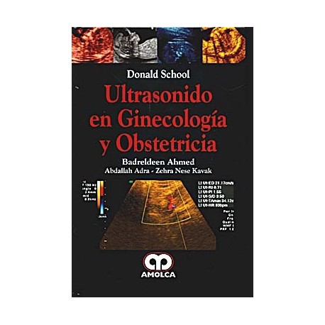 DONALD SCHOOL ULTRASONIDO EN GINECOLOGIA Y OBSTETRICIA