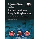 INJERTOS OSEOS EN LAS RECONSTRUCCIONES PRE Y PERIIMPLANTARES