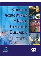 CIRUGIA DE ACCESO MINIMO Y NUEVAS TECNOLOGIAS QUIRURGICAS