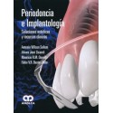 PERIODONCIA E IMPLANTOLOGIA. SOLUCIONES ESTETICAS Y RECURSOS CLINICOS