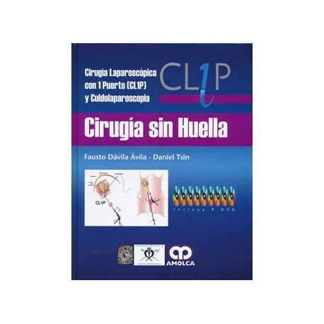 CIRUGIA SIN HUELLA. CIRUGIA LAPAROSCOPICA CON 1 PUERTO (CL1P) Y CULDOLAPAROSCOPIA + 9 DVD