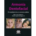 ARMONIA DENTOFACIAL. EL RESULTADO DE UN CORRECTO ANALISIS