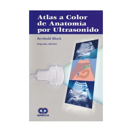 ATLAS A COLOR DE ANATOMIA POR ULTRASONIDO