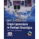 CIRUGIA LAPAROSCOPICA EN ONCOLOGIA GINECOLOGICA + DVD