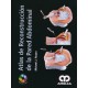 ATLAS DE RECONSTRUCCION DE LA PARED ABDOMINAL + DVD