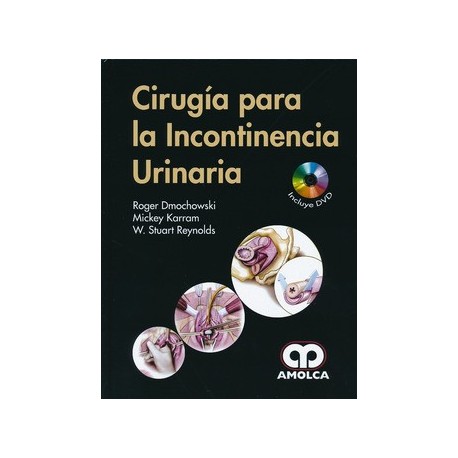 CIRUGIA PARA LA INCONTINENCIA URINARIA + DVD