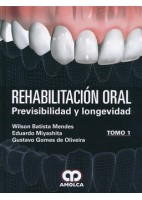 REHABILITACION ORAL. PREVISIBILIDAD Y LONGEVIDAD, 2 VOLS.