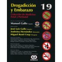DROGADICCION Y EMBARAZO + DVD (COLECCION DE MEDICINA FETAL Y PERINATAL, VOL. 19)
