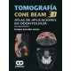 TOMOGRAFIA CONE BEAM 3D. ATLAS DE APLICACIONES EN ODONTOLOGIA
