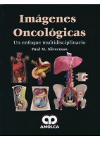 IMAGENES ONCOLOGICAS. UN ENFOQUE MULTIDISCIPLINARIO