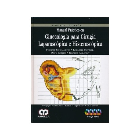 MANUAL PRACTICO EN GINECOLOGIA PARA CIRUGIA LAPAROSCOPICA E HISTEROSCOPICA (4 DVDS)