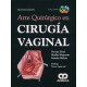 ARTE QUIRURGICO EN CIRUGIA VAGINAL