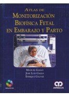 ATLAS DE MONITORIZACION BIOFISICA FETAL EN EMBARAZO Y PARTO + CD