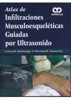 ATLAS DE INFILTRACIONES MUSCULOESQUELETICAS GUIADAS POR ULTRASONIDO