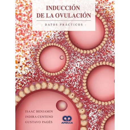 INDUCCION DE LA OVULACION. DATOS PRACTICOS