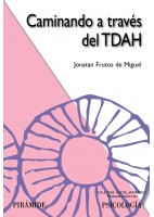 CAMINANDO A TRAVES DEL TDAH
