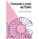 CAMINANDO A TRAVES DEL TDAH