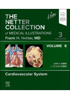 THE NETTER COLLECTION OF MEDICAL ILLUSTRATIONS. VOLUME 8 CARDIOVASCULAR SYSTEM (DIGITAL VERSION INCLUDED)