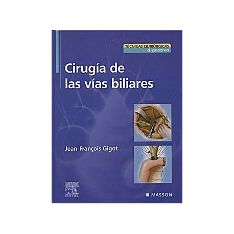 CIRUGIA DE LAS VIAS BILIARES