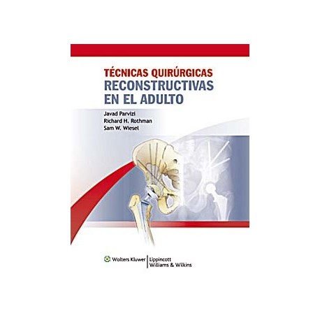 TECNICAS QUIRURGICAS RECONSTRUCTIVAS EN EL ADULTO