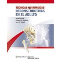 TECNICAS QUIRURGICAS RECONSTRUCTIVAS EN EL ADULTO