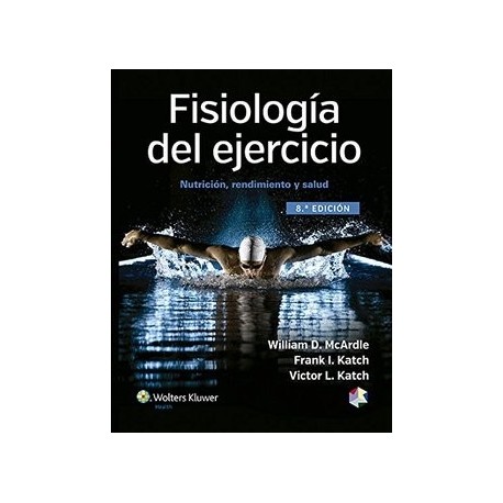 FISIOLOGIA DEL EJERCICIO. NUTRICION, RENDIMIENTO Y SALUD
