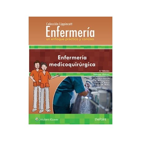 COLECCION LIPPINCOTT ENFERMERIA. ENFERMERIA MEDICOQUIRURGICA
