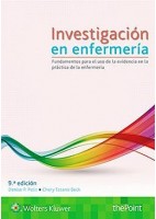 INVESTIGACION EN ENFERMERIA. FUNDAMENTOS PARA EL USO DE LA EVIDENCIA EN LA PRACTICA DE LA ENFERMERIA