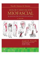 DOLOR Y DISFUNCION MIOFASCIAL. EL MANUAL DE LOS PUNTOS GATILLO