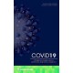 COVID19. VIROLOGIA, INMUNOLOGIA, CLINICA Y APROXIMACION DIAGNOSTICA Y TERAPEUTICA