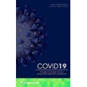 COVID19. VIROLOGIA, INMUNOLOGIA, CLINICA Y APROXIMACION DIAGNOSTICA Y TERAPEUTICA