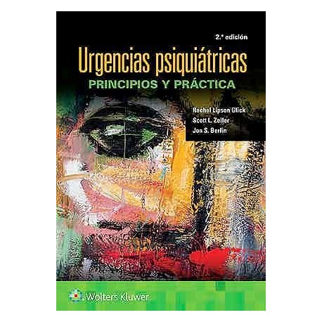 URGENCIAS PSIQUIATRICAS. PRINCIPIOS Y PRACTICA