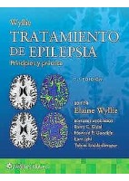WYLLIE TRATAMIENTO DE EPILEPSIA. PRINCIPIOS Y PRACTICA