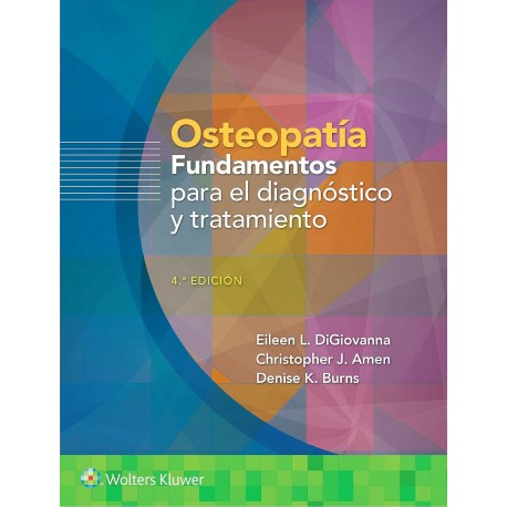 OSTEOPATIA. FUNDAMENTOS PARA EL DIAGNOSTICO Y TRATAMIENTO