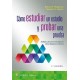 COMO ESTUDIAR UN ESTUDIO Y PROBAR UNA PRUEBA. ANALISIS CRITICO DE LA INVESTIGACION CLINICA BASADA EN EVIDENCIA